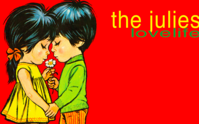 The Julies “Lovelife” VINYL Album