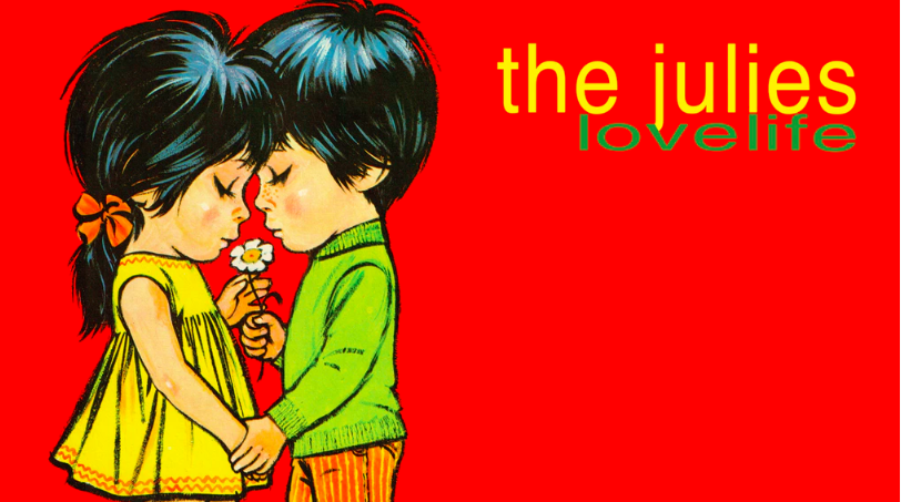 The Julies “Lovelife” VINYL Album